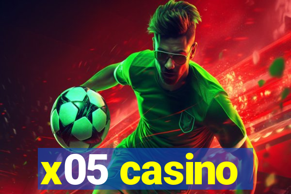 x05 casino